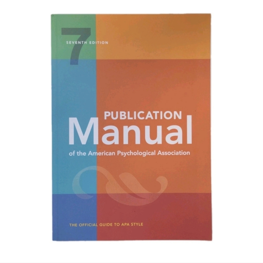 Publication Manual 7th Edition of The American Psychological Association